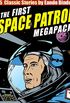 The Space Patrol Megapack: 25 Classic Stories (English Edition)