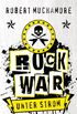 Rock War - Unter Strom: Band 1 (Rock War (Serie)) (German Edition)