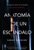 Anatoma de un escndalo (Thriller y suspense) (Spanish Edition)