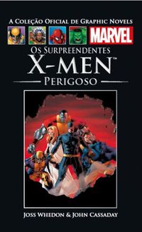 Os Surpreendentes X-Men: Perigoso