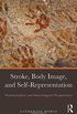 Stroke, Body Image, and Self Representation: Psychoanalytic and Neurological Perspectives