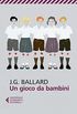 Un gioco da bambini (Italian Edition)