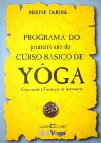 Programa Do Primeiro Ano Do Curso Bsico De Yoga
