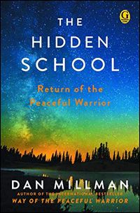 The Hidden School: Return of the Peaceful Warrior (English Edition)