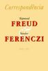 Sigmund Freud & Sndor Ferenczi: correspondncia (1908-1911) - Volume I / Tomo 1