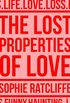 The Lost Properties of Love (English Edition)