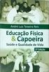Educao Fsica & Capoeira