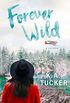 Forever Wild: A Novella (The Simple Wild Book 3) (English Edition)