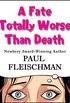 A Fate Totally Worse Than Death (English Edition)