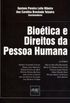 Biotica e Direitos da Pessoa Humana