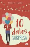 10 dates surpresa