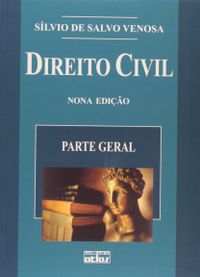 Direito Civil. Parte Geral - Volume 1