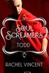 Todd: Kurzroman - Soul Screamers (Books2read) (German Edition)