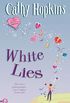White Lies (A Truth, Dare, Kiss, Promise Novel Book 1) (English Edition)