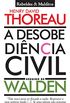 A Desobedincia Civil seguido de Walden