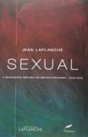Sexual. A Sexualidade Ampliada no Sentido Freudiano. 2000-2006