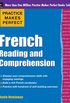 Practice Makes Perfect French Reading and Comprehension (Practice Makes Perfect Series) (French Edition)