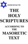 The Holy Scriptures (Jewish Bible)
