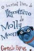 O incrvel livro de hipnotismo de Molly Moon