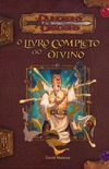 Dungeons & Dragons: O Livro Completo do Divino