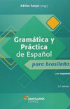Gramtica y Prctica de Espaol para Brasileos
