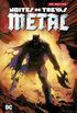 Batman: Noites de Trevas - Metal