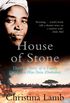 House of Stone: The True Story of a Family Divided in War-Torn Zimbabwe (English Edition)