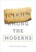 Tolkien among the moderns