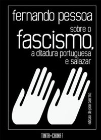 Sobre o fascismo, a ditadura portuguesa e Salazar