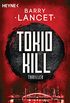 Tokio Kill: Thriller (German Edition)