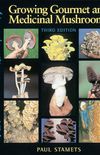 Growing Gourmet and Medicinal Mushrooms (English Edition)