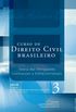 Curso de Direito Civil Brasileiro. Teoria das Obrigaes Contratuais e Extracontratuais - Volume 3