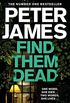 Find Them Dead (Roy Grace) (English Edition)