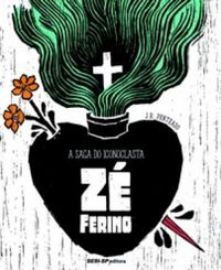 A saga do iconoclasta Z Ferino