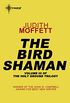 The Bird Shaman: Holy Ground Book 3 (English Edition)