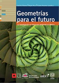Geometras para el futuro (Spanish Edition)
