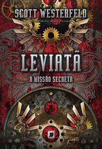 A misso secreta - Leviat -  vol. 1