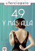 49 y ms all... (Spanish Edition)