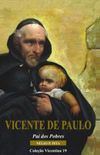 Vicente de Paulo, Pai dos Pobres