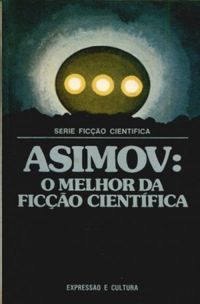 Asimov: O Melhor da Fico Cientfica