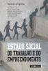 Estado social do trabalho e do empreendimento: ensaios e propostas