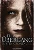 Der bergang: Passage-Trilogie 1 - Roman - (German Edition)
