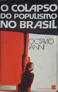 O colapso do populismo no Brasil