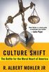Culture Shift: The Battle for the Moral Heart of America (English Edition)