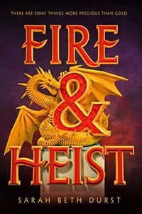 Fire & Heist (English Edition)