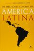 Os Melhores Contos da América Latina
