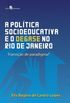 A Poltica Socioeducativa e o DEGASE no Rio de Janeiro