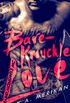 Bare-Knuckle Love