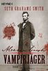 Abraham Lincoln - Vampirjger: Roman (German Edition)