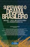 Superando o drama brasileiro